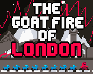 play The Goat Fire Of London