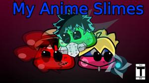 My Anime Slimes game
