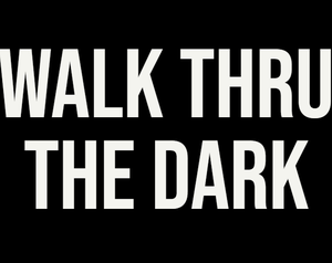 play Walking Thru The Dark