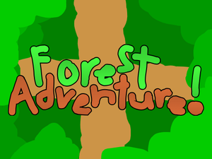 play Forest Adventure!