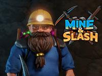Mine & Slash game