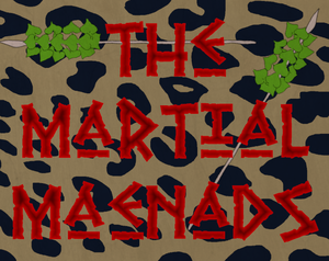 play The Martial Maenads