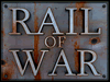 play Rail Of War