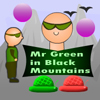 play Mr Green In Black Mountains