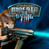 play Undeath Or Dying