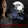 play Dead Of Night