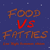 Food Vs Fatties