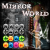 play Mirror World