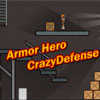 play Armor Hero - Crazy Defense(En)