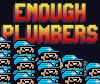 play Enough Plumbers
