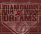 play Diamonds And Dreams