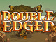 play Double Edged