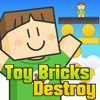 play Toy Bricks Destroy