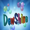 play Dew Shine