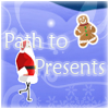 play Path To Presents