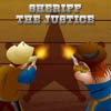 play Sheriff The Justice