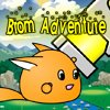 play Brom Adventure