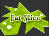 play Fat Slice
