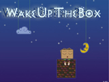 play Wake Up The Box