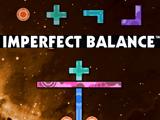 Imperfect Balance