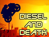 play Diesel And Death