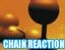 Chain Reaction