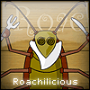 play Roachilicious