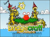 play Bridge Craft