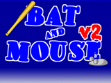 play Bat And Mouse