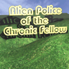 play Alien Police Of The Chronic Fellow