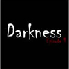 play Darkness Episode 1