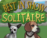 play Best In Show Solitaire: Arcade