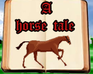 play A Horse Tale