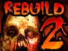 play Rebuild 2