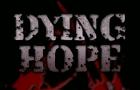 play Dying Hope