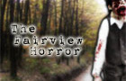 play The Fairview Horror