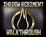 play Shadow Regiment Walkthrough