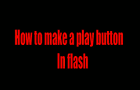 play Tutorials: A Play Button
