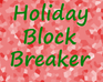 play Holiday Block Breaker