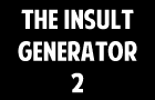 play The Insult Generator 2