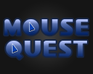 Mouse Quest