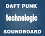 play Daft Punk Technologic Soundboard