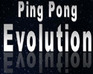 play Ping Pong Evolution
