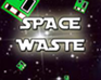 play Spacewaste