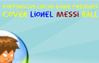 play Cover Lionel Messi Ball