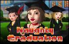 play Naughty Graduation