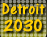 play Detroit 2030