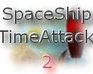 play Spaceship Timeattack 2