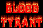 play Blood Tyrant Rpg W/Source