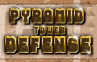 play Pyramid Tower Defense